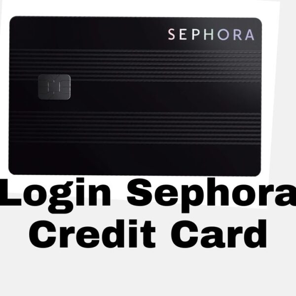 Sephora Visa Credit Card login
